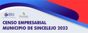 Censo Empresarial Municipio de Sincelejo 2023